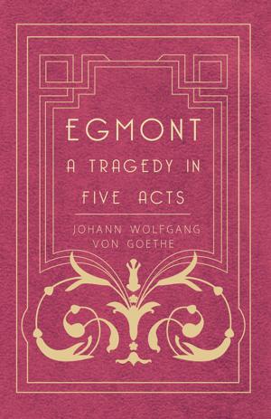 Book cover of Egmont - A Tragedy in Five Acts