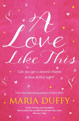 Cover of the book A Love Like This by Mick Clifford, Shane Coleman
