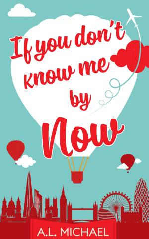 Cover of the book If You Don't Know Me By Now by Alex Walters
