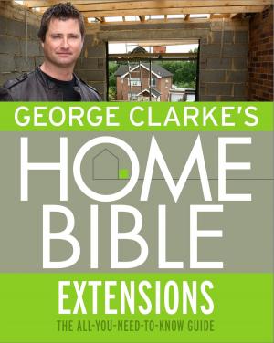 Cover of the book George Clarke's Home Bible: Extensions by Peter Cheyney