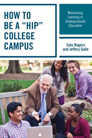 Cover of the book How to be a "HIP" College Campus by 