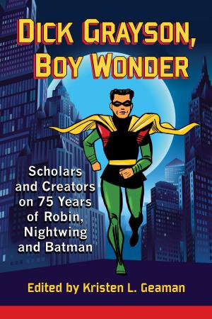 Cover of the book Dick Grayson, Boy Wonder by Simone Paradis Hanson