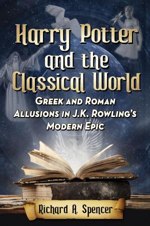 Cover of the book Harry Potter and the Classical World by David C. Tucker