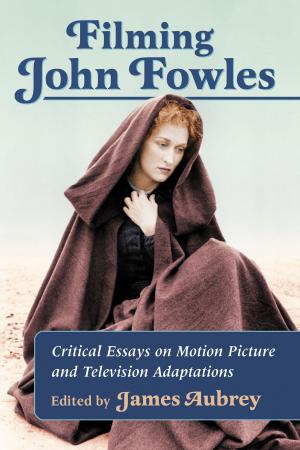 Cover of the book Filming John Fowles by Steven Philip Jones