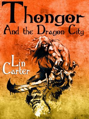 Cover of the book Thongor and the Dragon City by James Allen