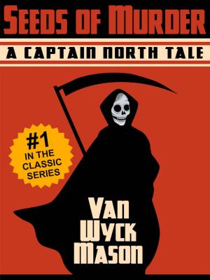 bigCover of the book Captain Hugh North 01: Seeds of Murder by 