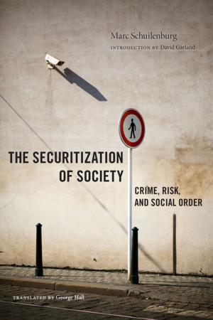 Cover of the book The Securitization of Society by 