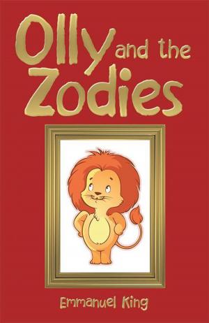 Cover of the book Olly and the Zodies by Gerard G. Nahum MD