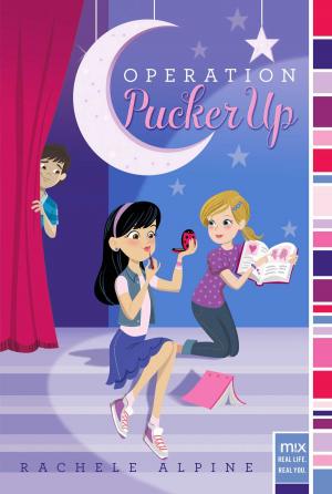 Cover of the book Operation Pucker Up by Kevin Sands