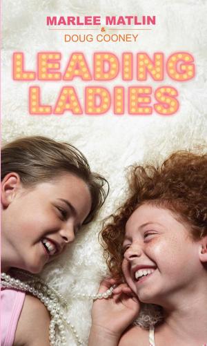 Cover of the book Leading Ladies by Fox Benwell