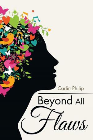 Cover of the book Beyond All Flaws by Barry Graham