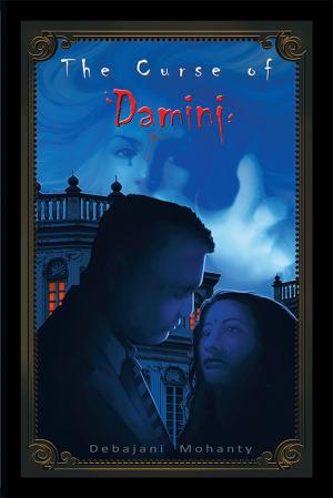 Cover of the book The Curse of Damini by Caroline Miller