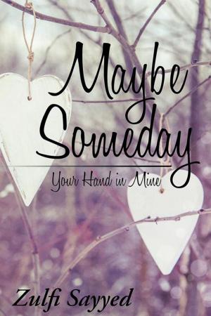 Cover of the book Maybe Someday by Kuhu Nagpal