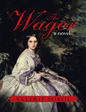 Cover of the book The Wager: A Novel by Danielle Henderson, NLP Prac. C.H. Dip