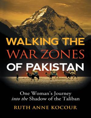 Book cover of Walking the Warzones of Pakistan: One Woman's Journey Into the Shadow of the Taliban