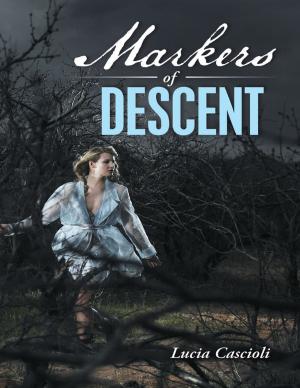 Cover of the book Markers of Descent by Jay Bonansinga
