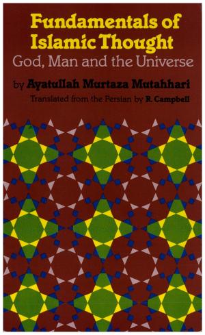 Cover of the book Fundamentals of Islamic Thought by Paul Overman, Ph.D.