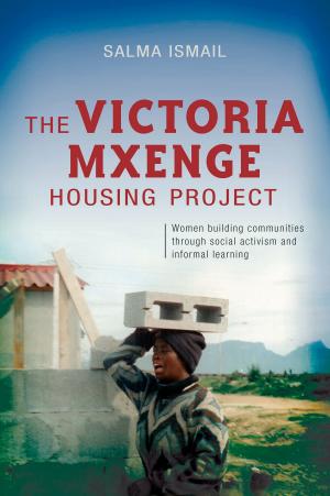 Cover of the book The Victoria Mxenge Housing Project by Tom Bennett