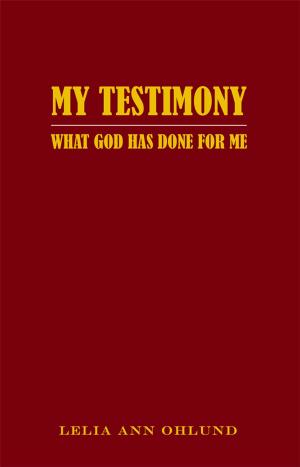 Cover of the book My Testimony by Kayla Gorrell