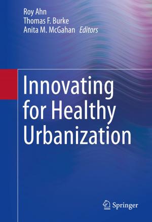 Cover of the book Innovating for Healthy Urbanization by Ebbe Almqvist