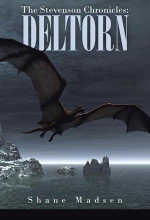 Cover of the book The Stevenson Chronicles: Deltorn by Ebenezer Akwangka Jr. BSC, Kale Ewusi PHD