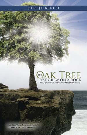 Cover of the book The Oak Tree That Grew on a Rock by Judy Greene