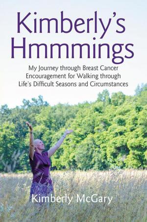 Cover of the book Kimberly’S Hmmmings by Dr. Marcel A. Hetu