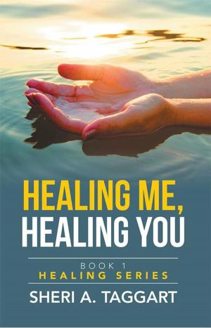 Cover of the book Healing Me, Healing You by L. J. Broderick