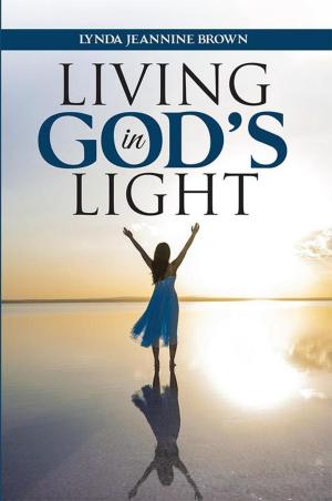 Cover of the book Living in God's Light by Elizabeth Carden