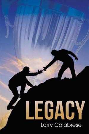 Cover of the book Legacy by Vonnie Behrend