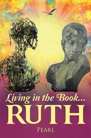 Cover of the book Living in the Book ... Ruth by Edgell Franklin Pyles
