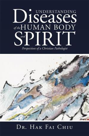 Cover of the book Understanding Diseases of the Human Body and Spirit by Jane E. Campbell