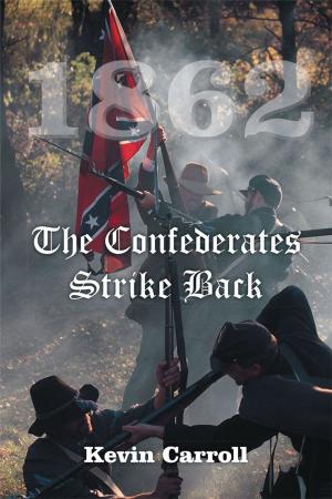 Cover of the book 1862 the Confederates Strike Back by David Vincent Dec