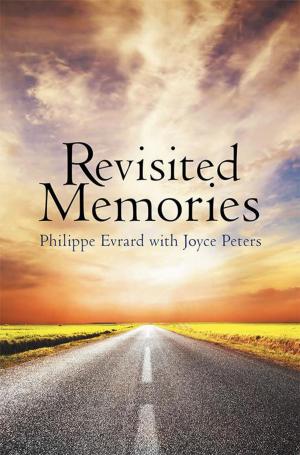 Cover of the book Revisited Memories by Jay Hume