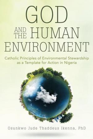 Cover of the book God and the Human Environment by Linda Powers-Daniel