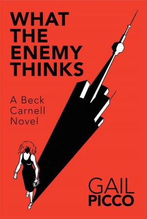 Cover of the book What the Enemy Thinks by Rebecca Blakeley