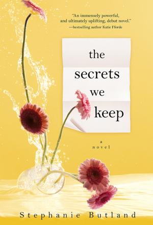 Cover of the book The Secrets We Keep by Jean-Benoit Nadeau, Julie Barlow