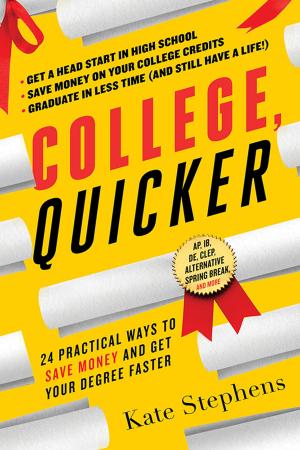 Cover of the book College, Quicker by Kari Lynn Dell