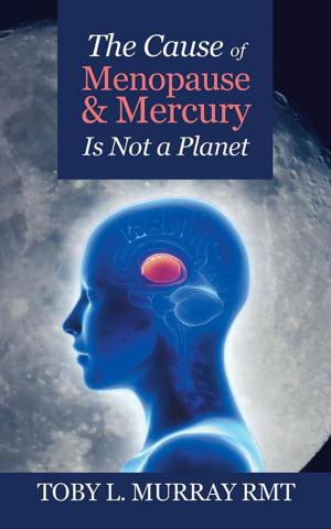 Book cover of The Cause of Menopause & Mercury Is Not a Planet