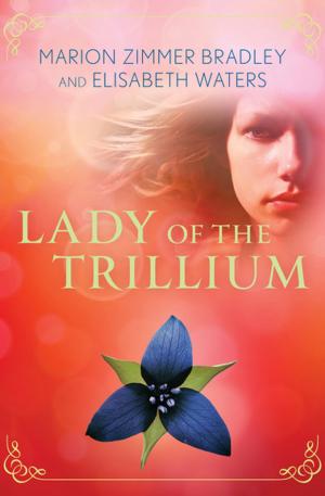 Cover of the book Lady of the Trillium by Betsy Byars