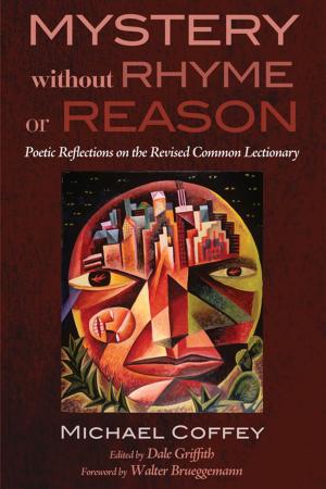 Cover of the book Mystery Without Rhyme or Reason by Walter Brueggemann