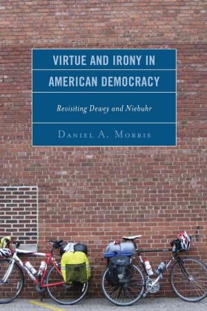 Cover of the book Virtue and Irony in American Democracy by Laura Call, Nathan Germain, Gilles Mossière, Roland Racevskis, Annie Smart, James Whitlark