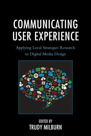 Cover of the book Communicating User Experience by Tomasz Dobrogoszcz