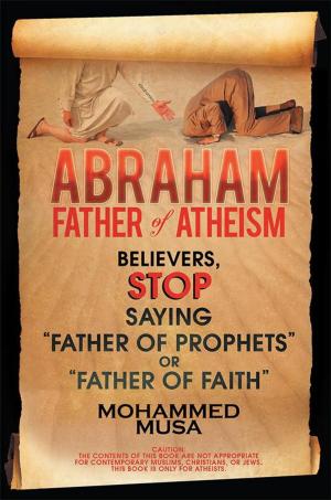 Cover of the book Abraham Father of Atheism by Jason Navallo