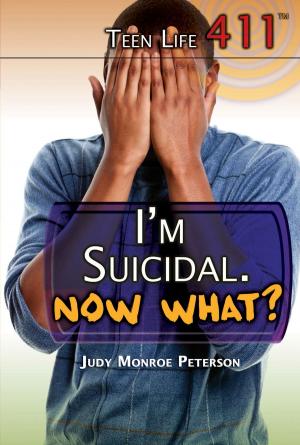 Cover of the book I'm Suicidal. Now What? by Corona Brezina