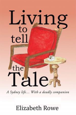 Cover of the book Living to Tell the Tale by Samantha Jewel