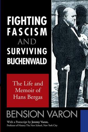 Cover of the book Fighting Fascism and Surviving Buchenwald by Claudia Rhodes