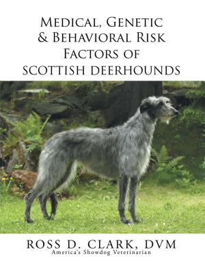 Book cover of Medical, Genetic & Behavioral Risk Factors of Scottish Deerhounds