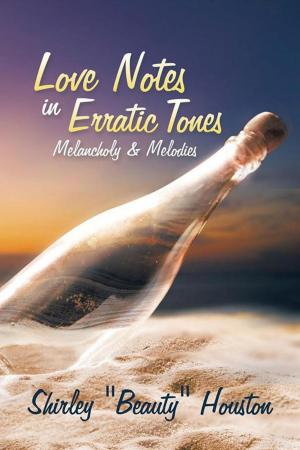 Cover of the book Love Notes in Erratic Tones by Jean Jean Jones