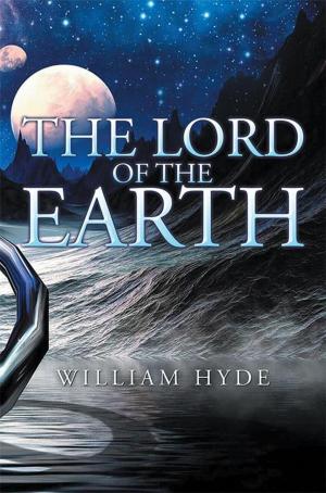 Cover of the book The Lord of the Earth by Donald R. Fletcher